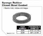 2228-Sponge Rubber Closet Bowl Gasket 9/16" x 5-1/4"